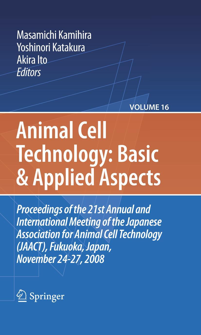 Animal Cell Technology: Basic And Applied Aspects, Volume 16