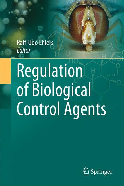 Regulation of Biological Control Agents