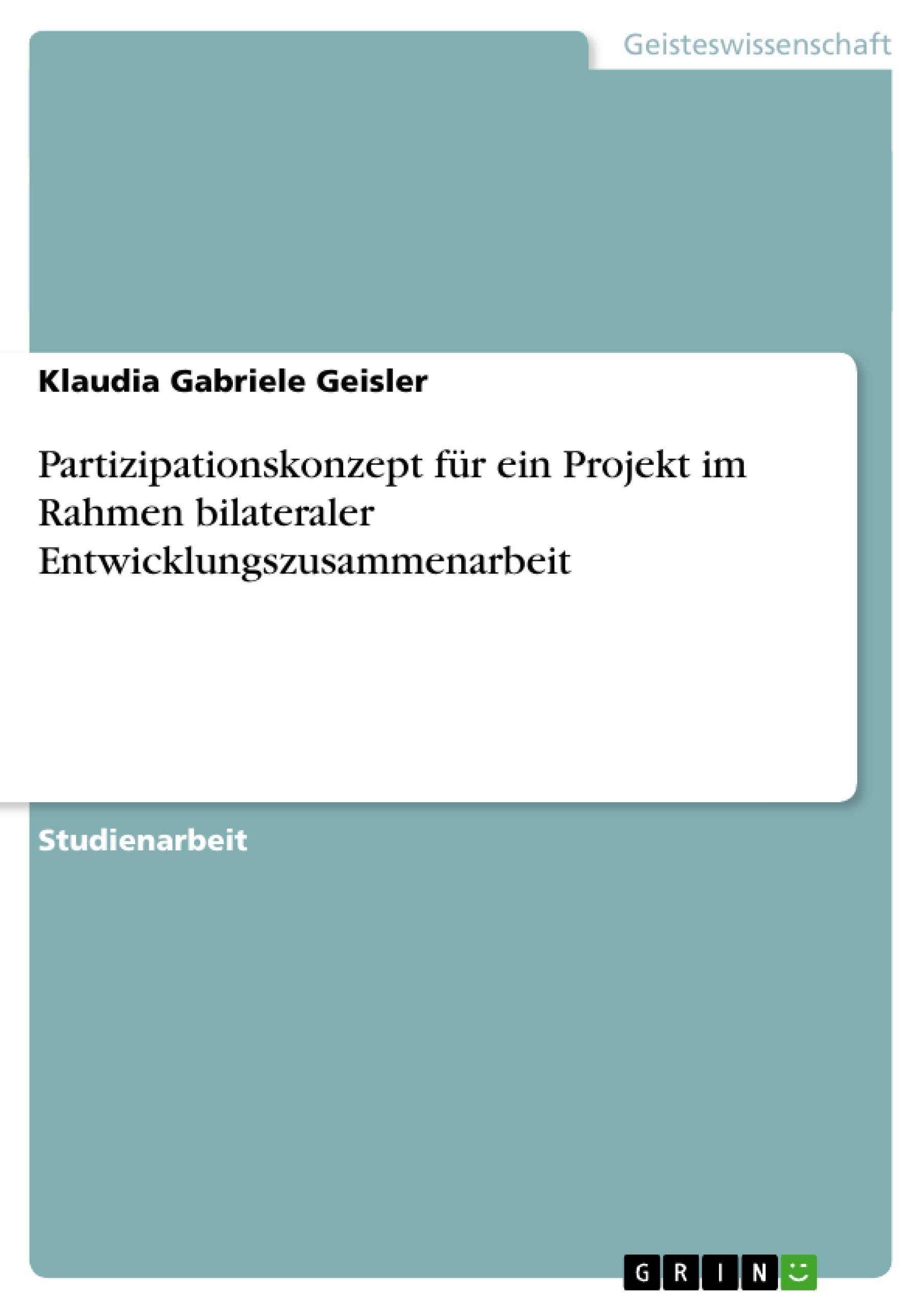 Partizipationskonzept für ein Projekt im Rahmen bilateraler Entwicklungszusammenarbeit