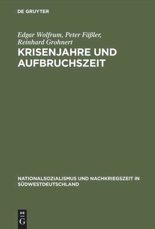 Krisenjahre und Aufbruchszeit