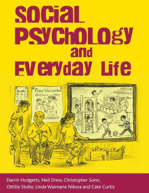 Social Psychology and Everyday Life