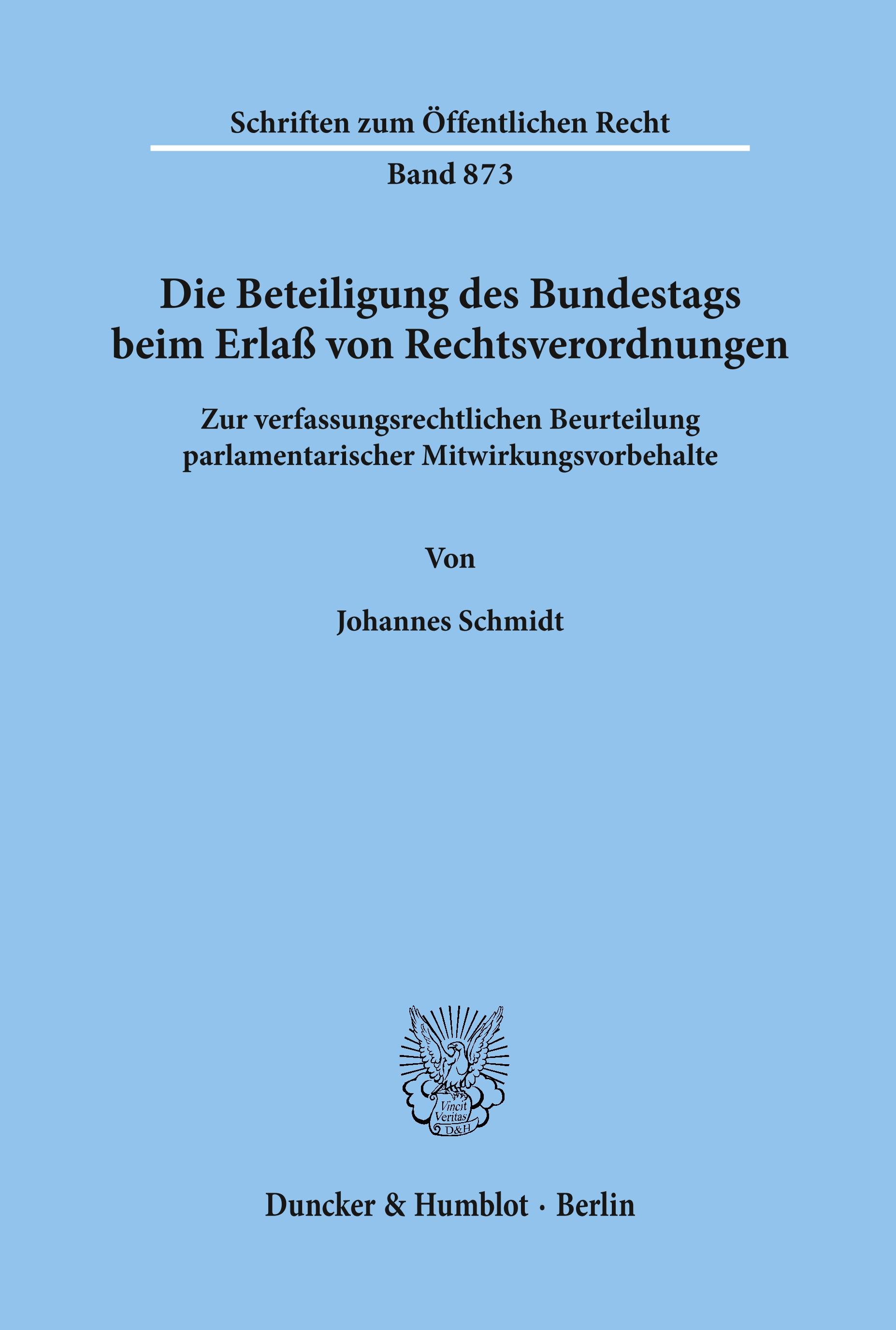 Die Beteiligung des Bundestags beim Erlaß von Rechtsverordnungen.