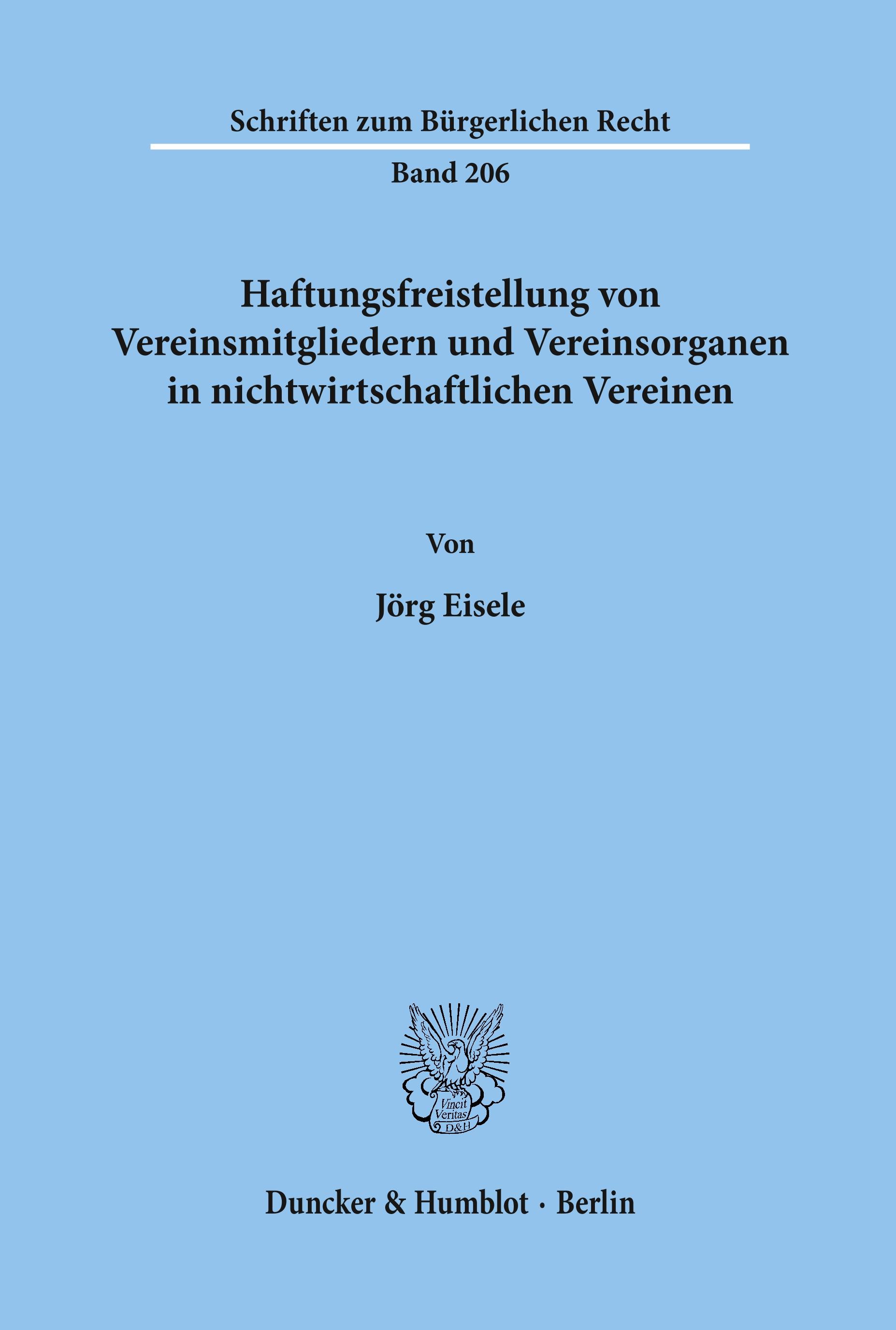 Haftungsfreistellung von Vereinsmitgliedern und Vereinsorganen in nichtwirtschaftlichen Vereinen.