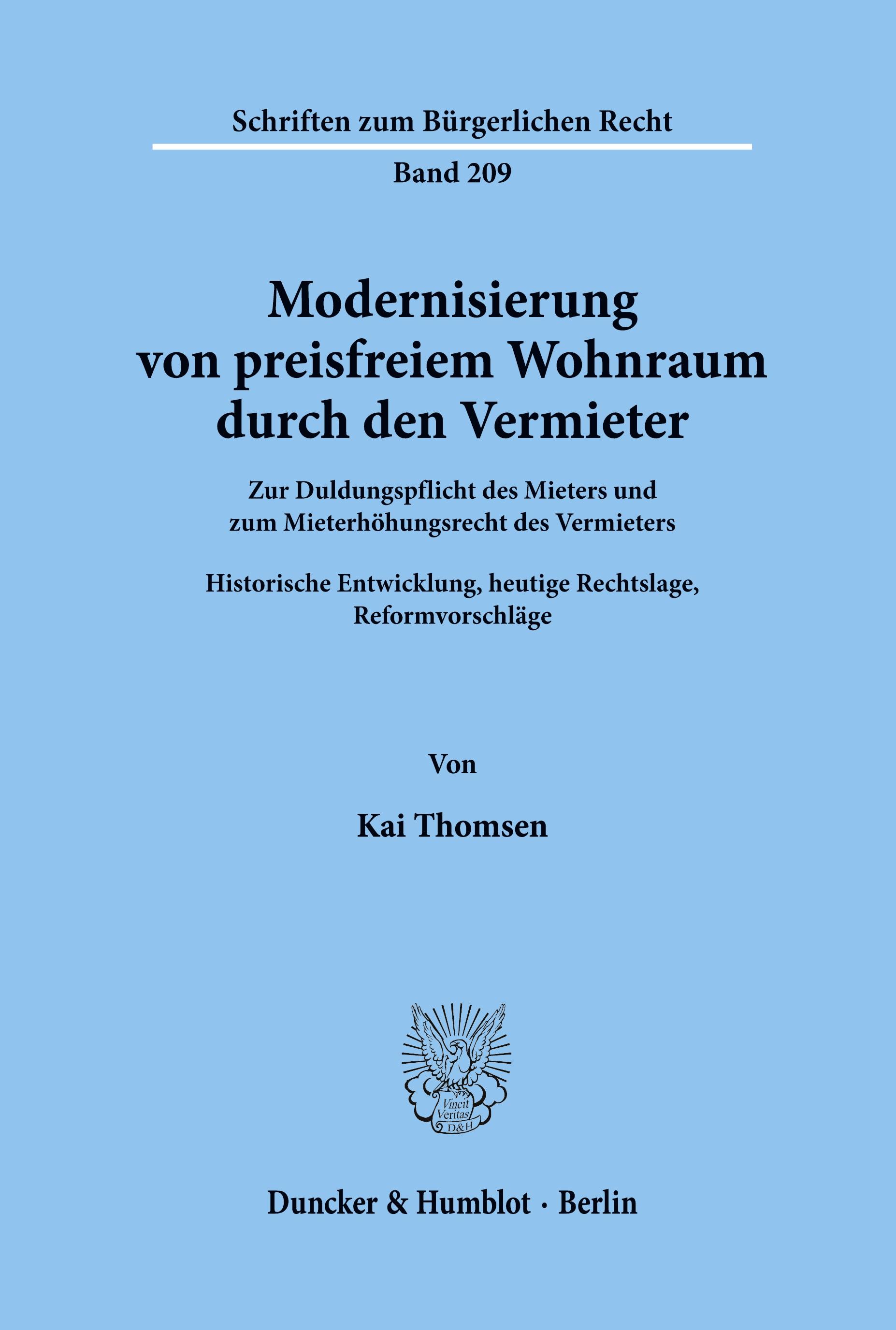 Modernisierung von preisfreiem Wohnraum durch den Vermieter.