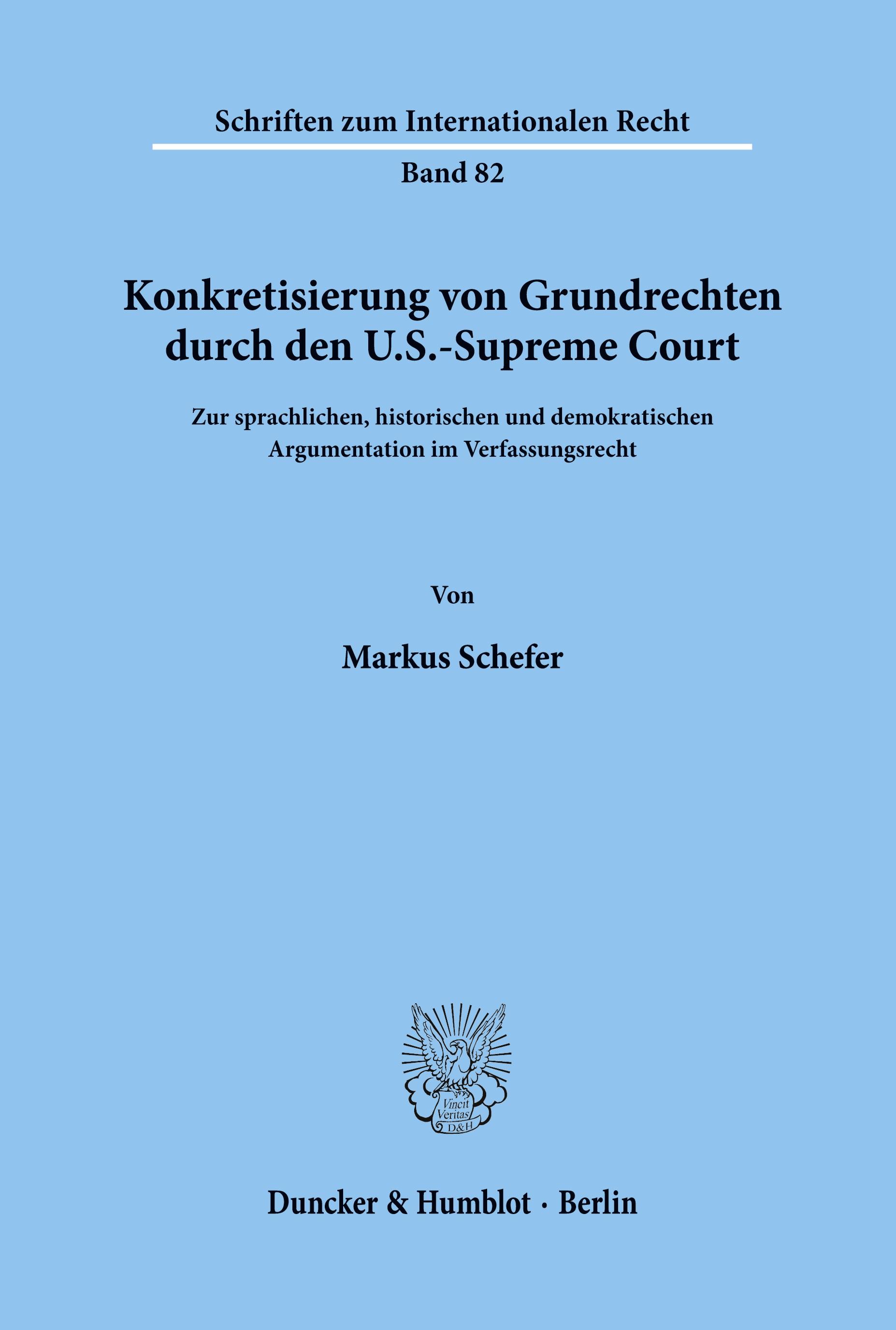 Konkretisierung von Grundrechten durch den U.S.-Supreme Court.