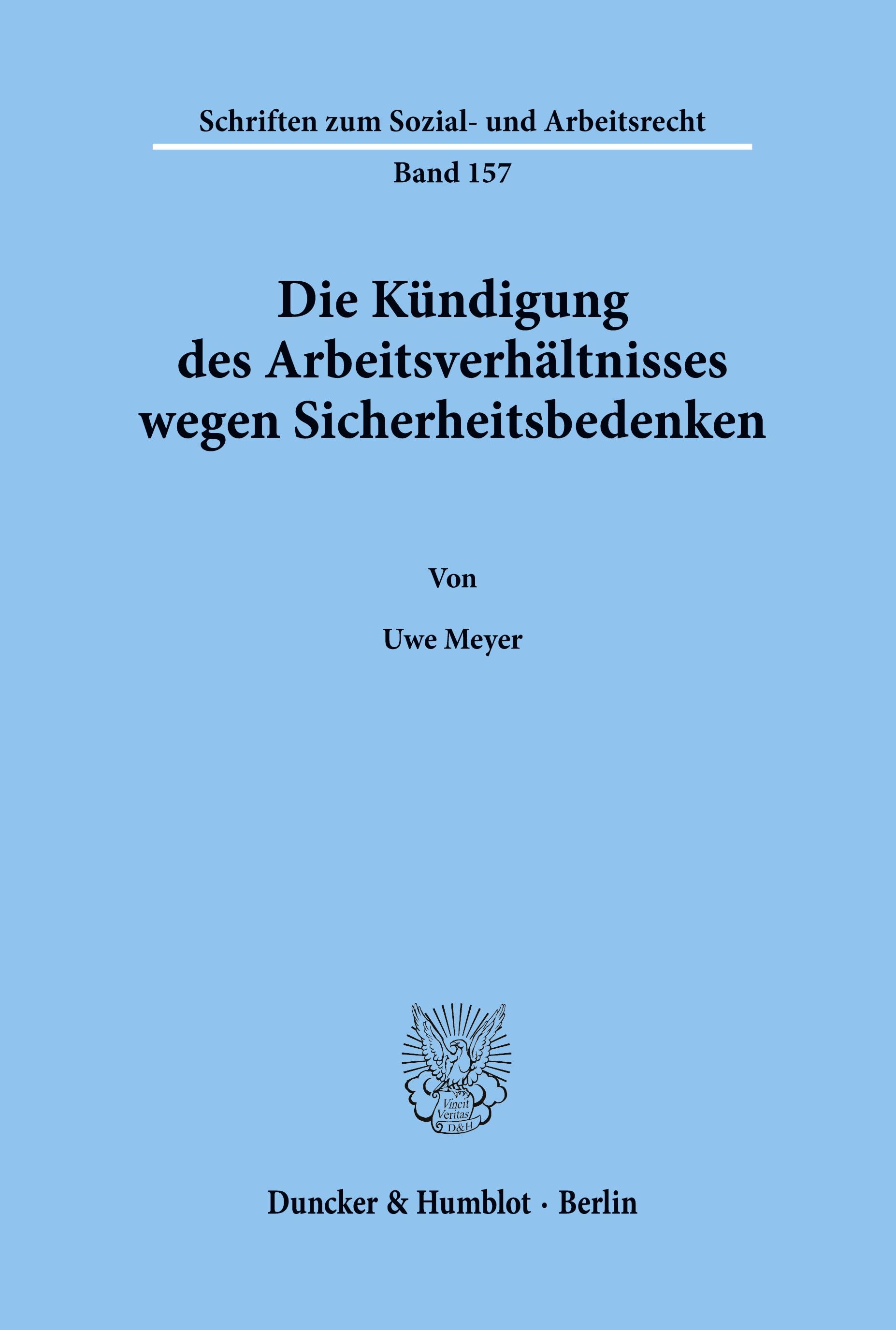 Die Kündigung des Arbeitsverhältnisses wegen Sicherheitsbedenken.