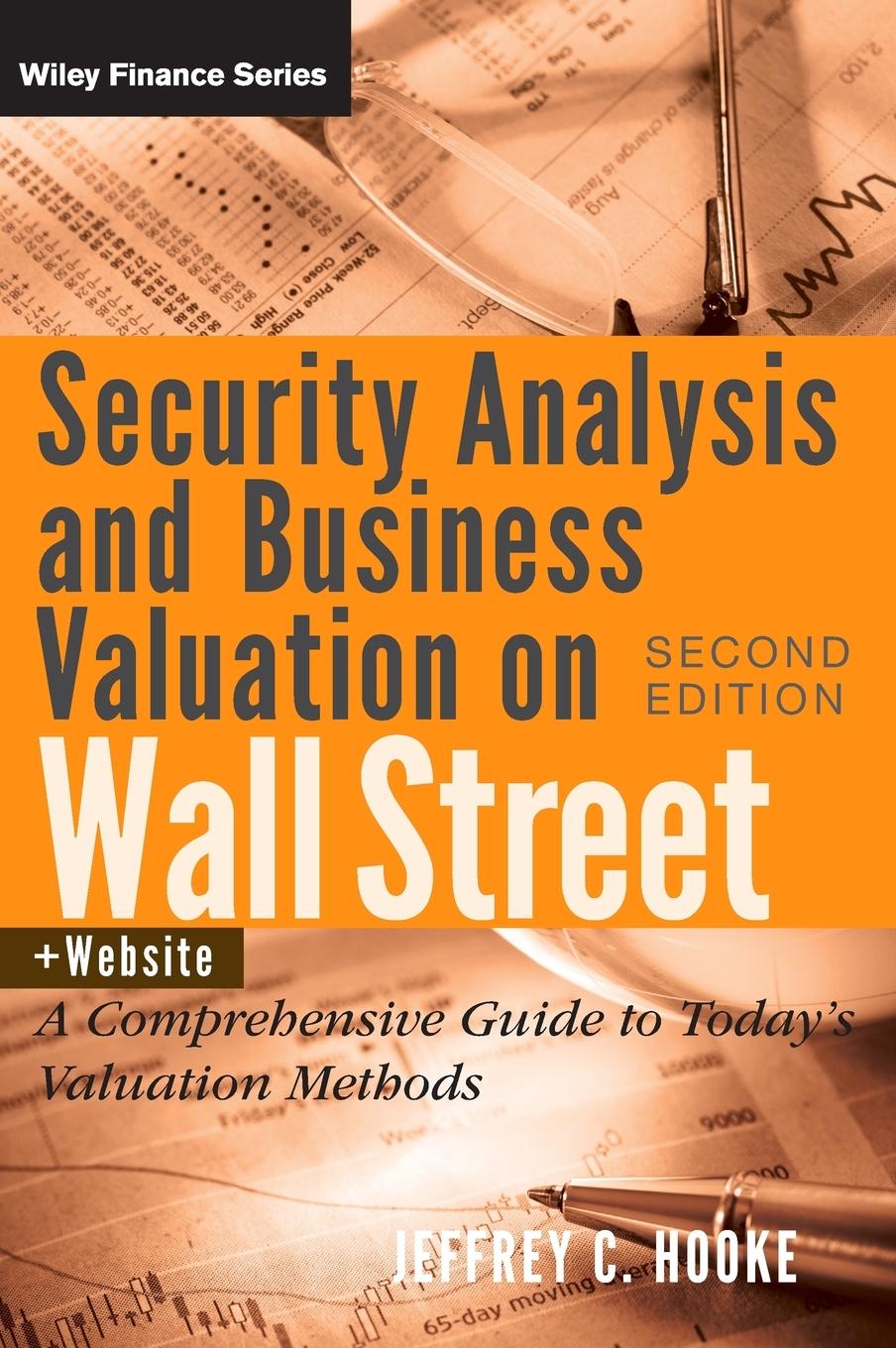 Security Analysis and Business Valuation on Wall Street, + Companion Web Site