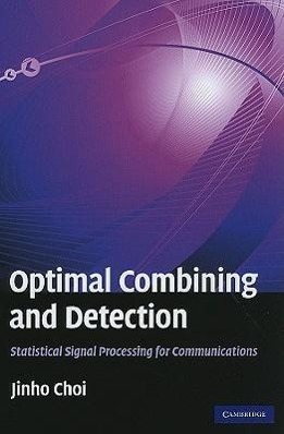 Optimal Combining and Detection