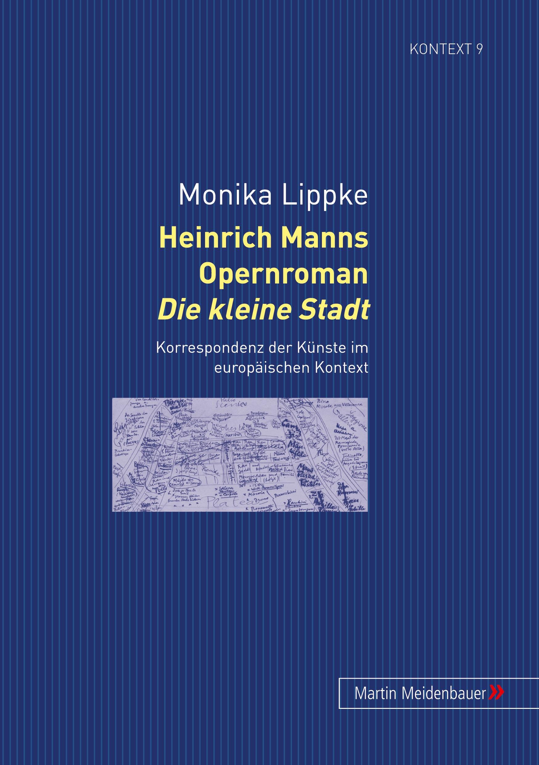 Heinrich Manns Opernroman "Die kleine Stadt"