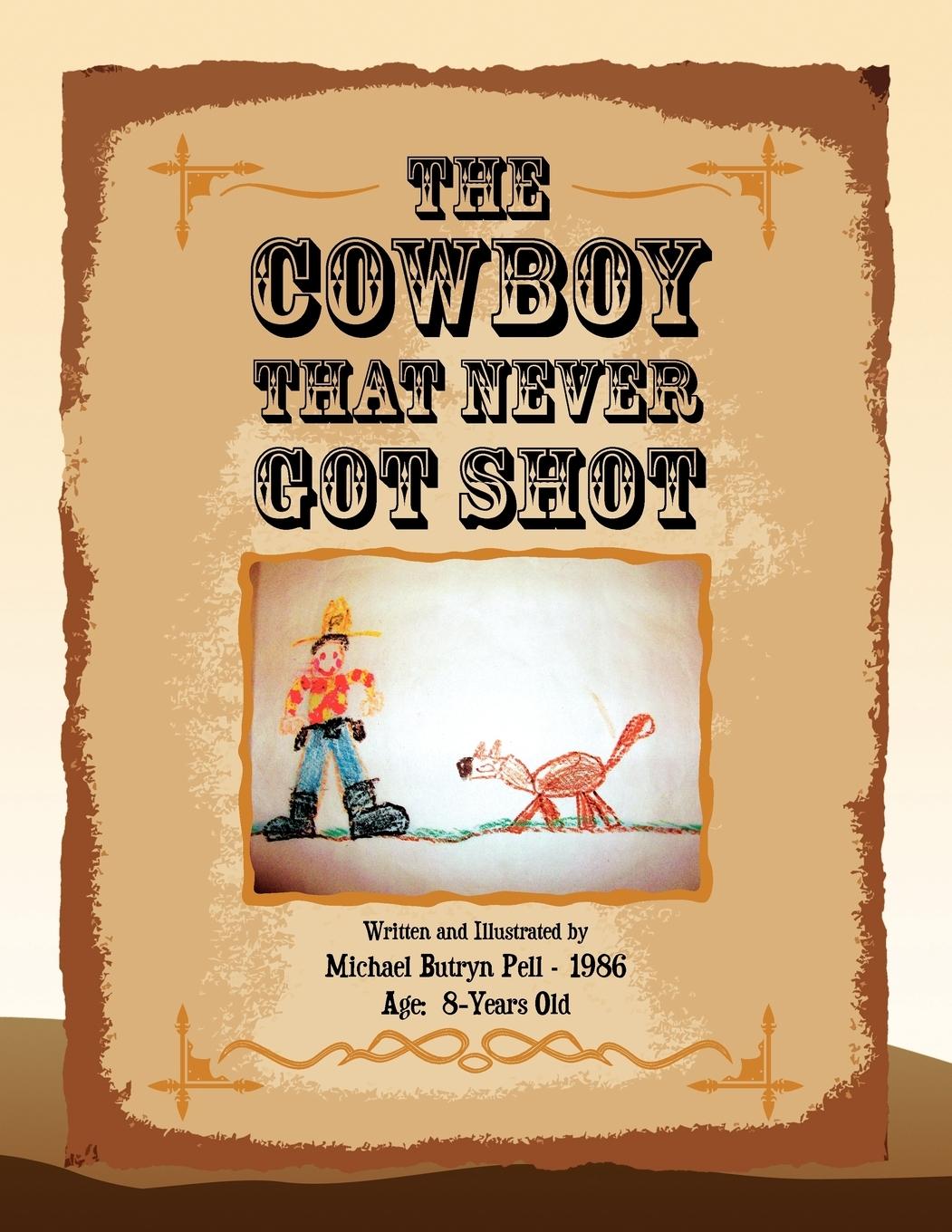 The Cowboy That Never Got Shot