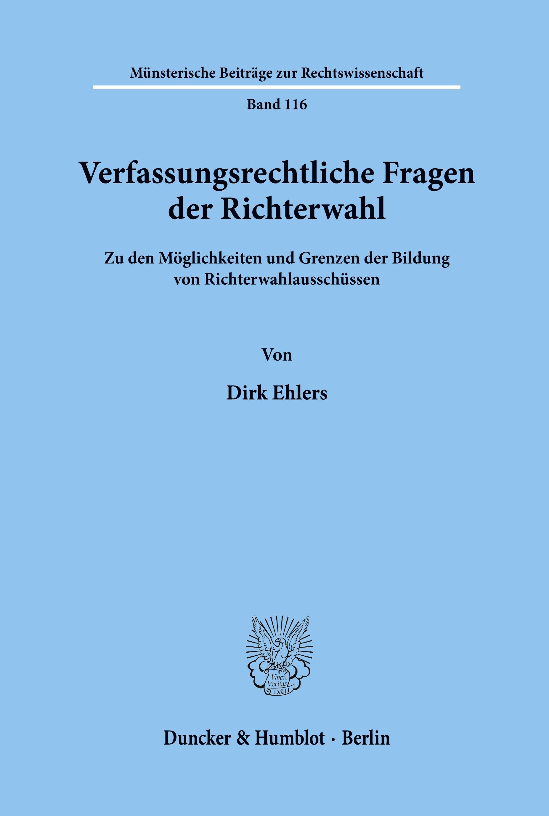 Verfassungsrechtliche Fragen der Richterwahl.