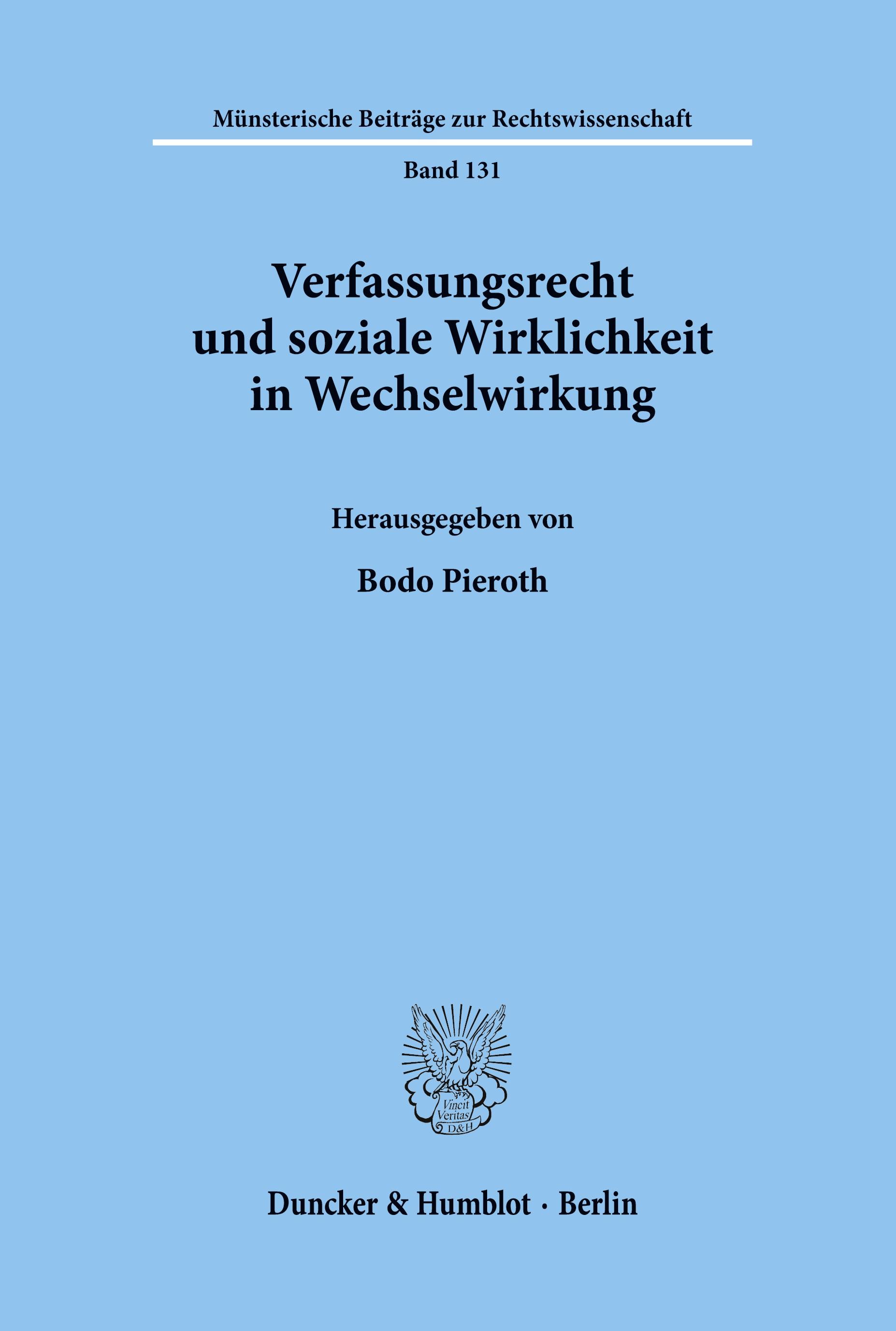 Verfassungsrecht und soziale Wirklichkeit in Wechselwirkung.