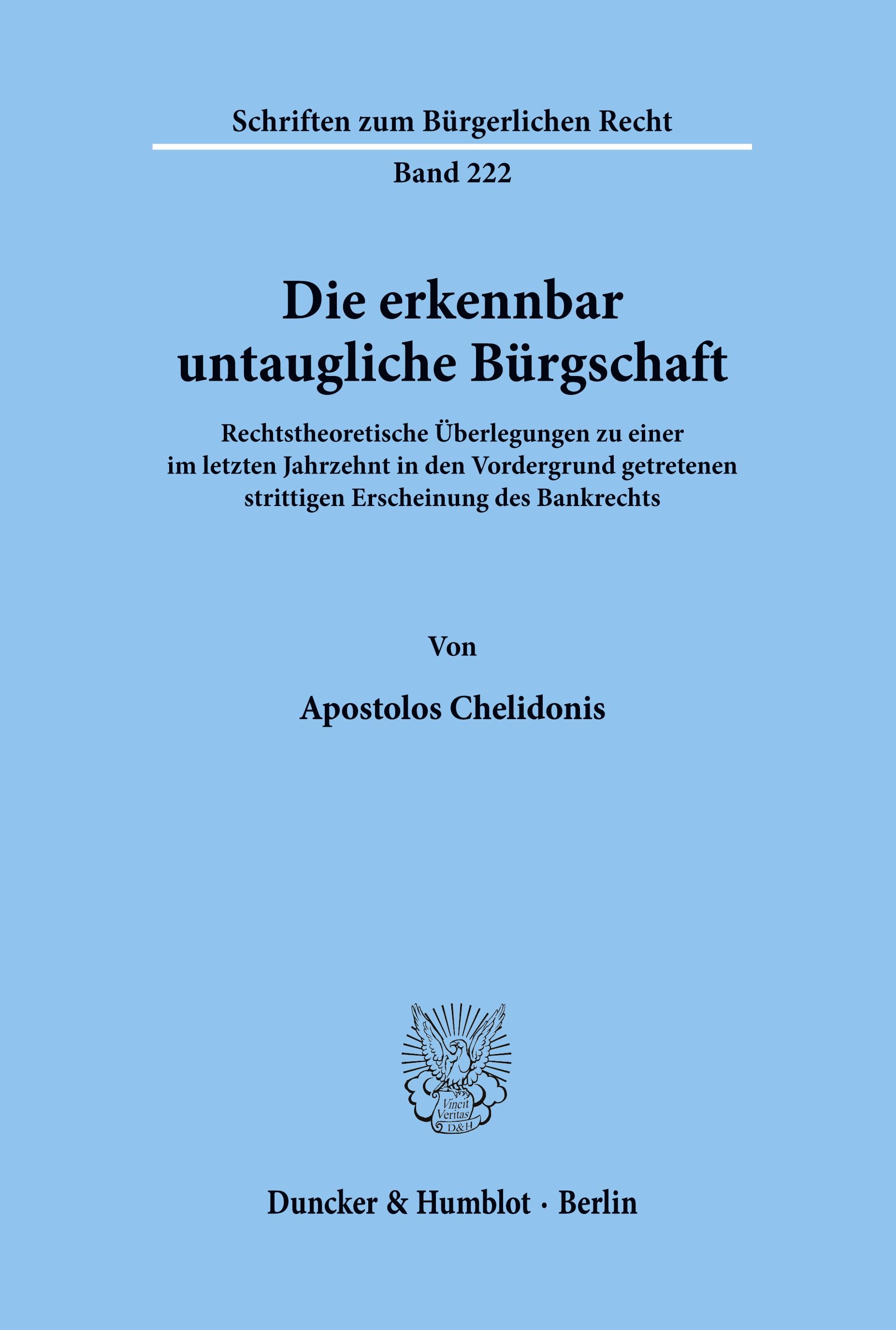 Die erkennbar untaugliche Bürgschaft.