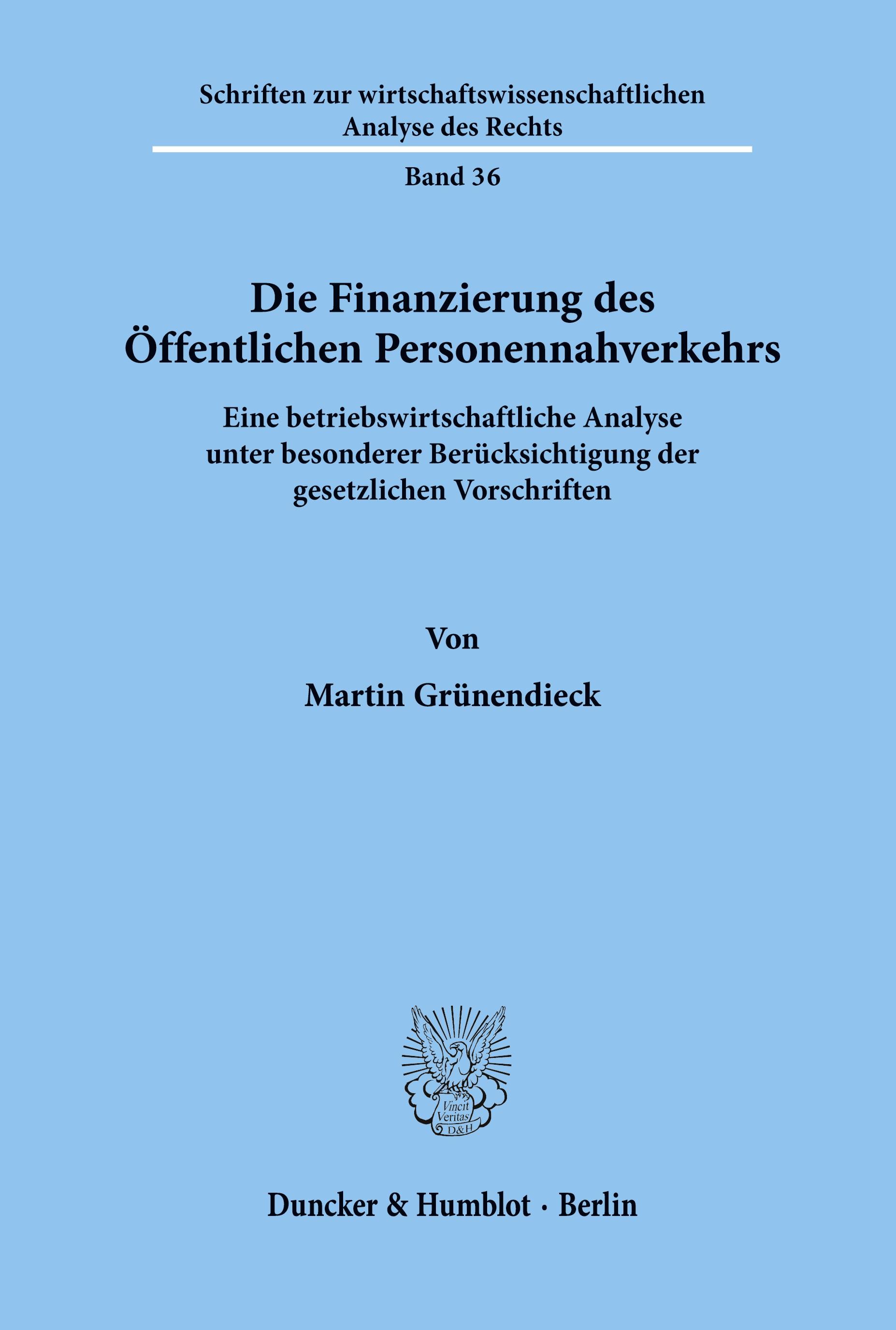 Die Finanzierung des Öffentlichen Personennahverkehrs.