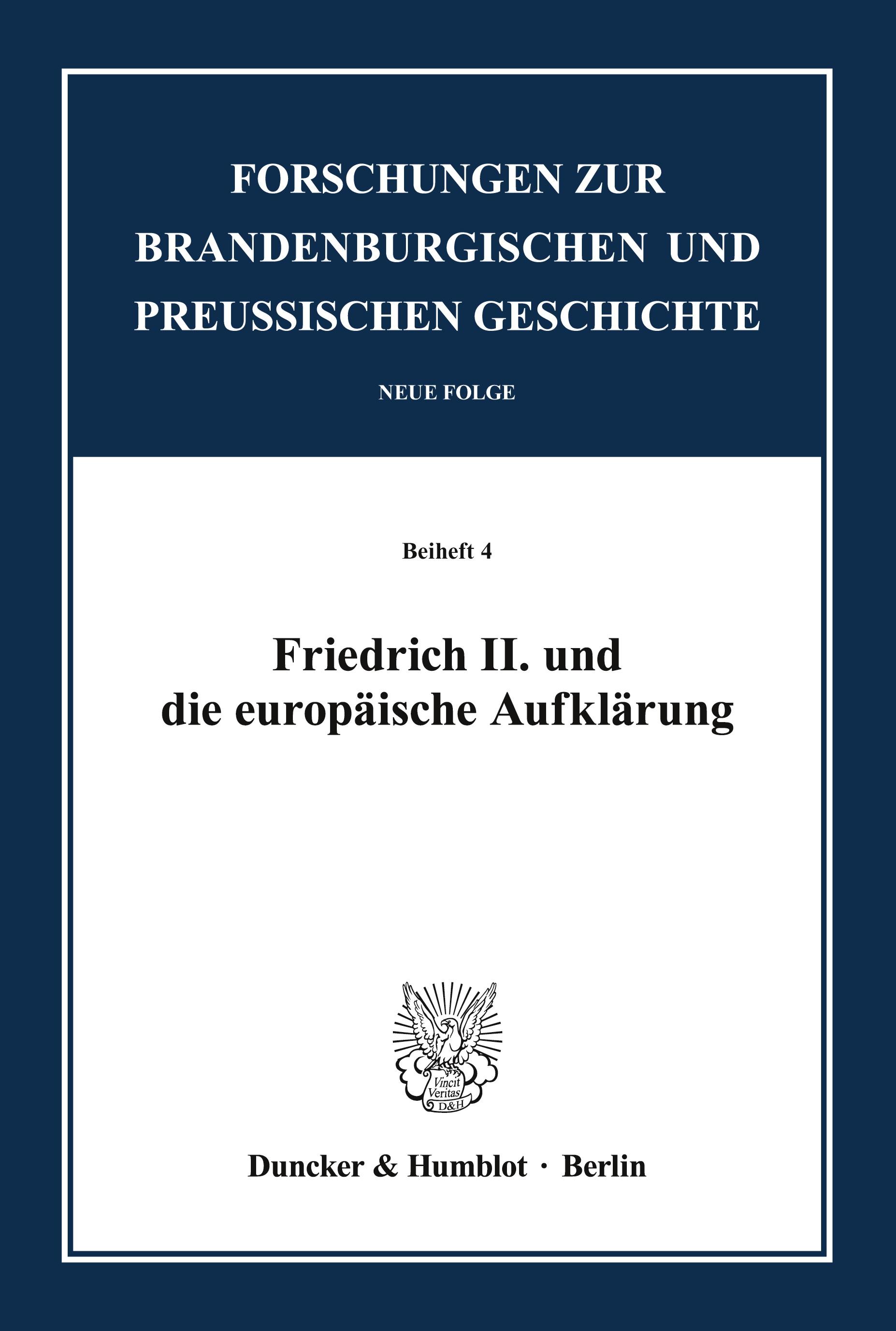 Friedrich II. und die europäische Aufklärung.