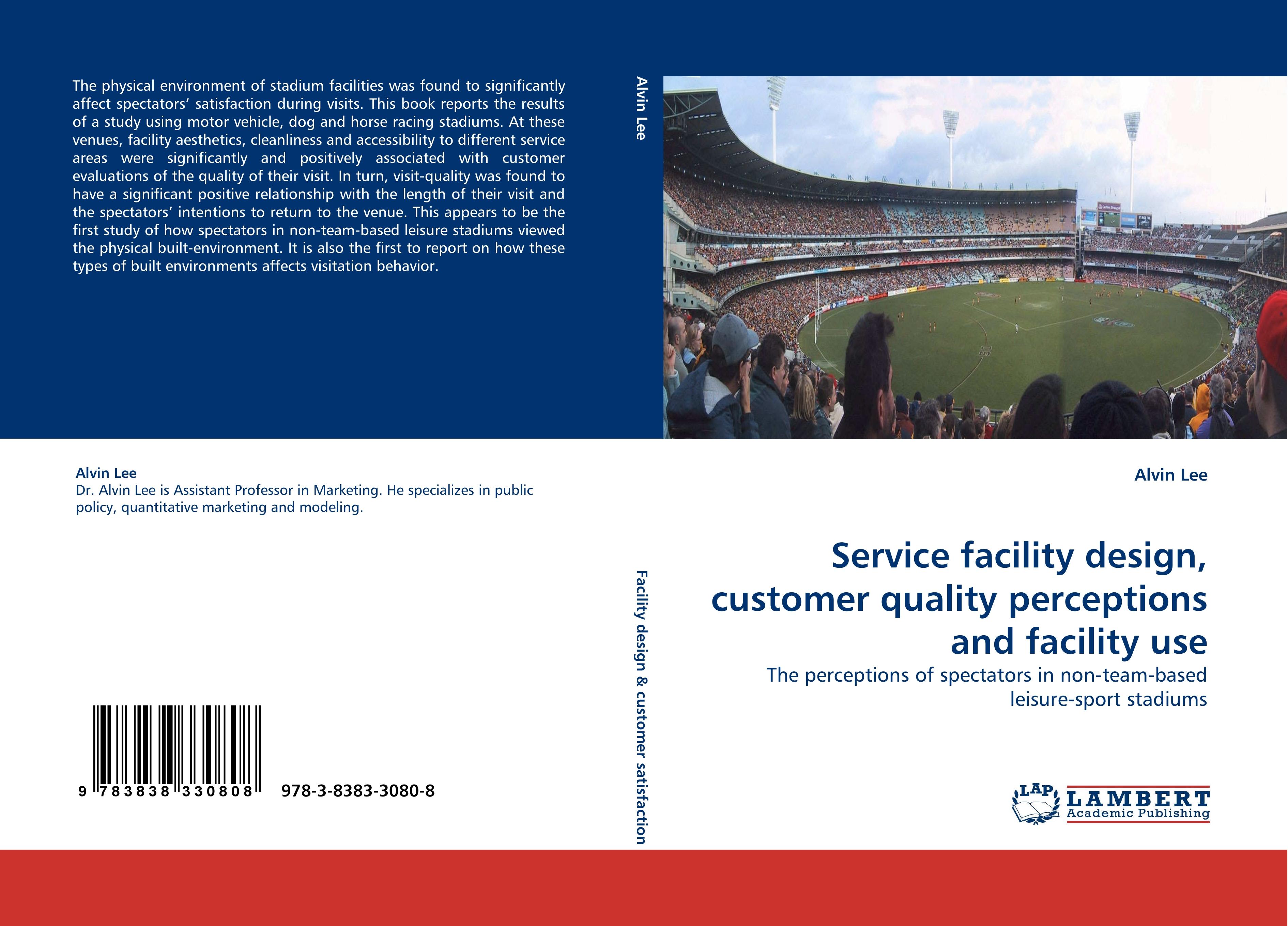 Service facility design, customer quality perceptions and facility use