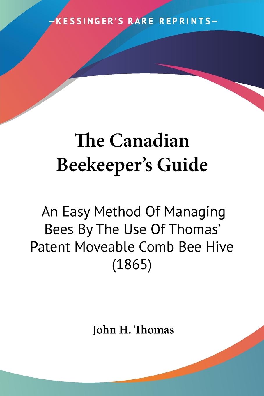 The Canadian Beekeeper's Guide