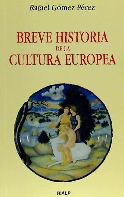 Breve historia de la cultura europea