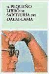 El pequeño libro de sabiduría del Dalai-Lama : 365 pensamientos y meditaciones cotidianas