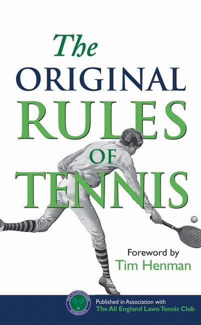 The Original Rules of Tennis