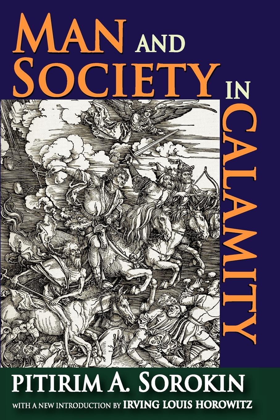 Man and Society in Calamity