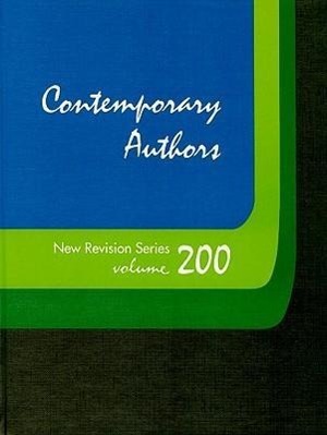 Contemporary Authors New Revision Series: A Bio-Bibliographical Guide to Current Writers in Fiction, General Non-Fiction, Poetry, Journalism, Drama, M