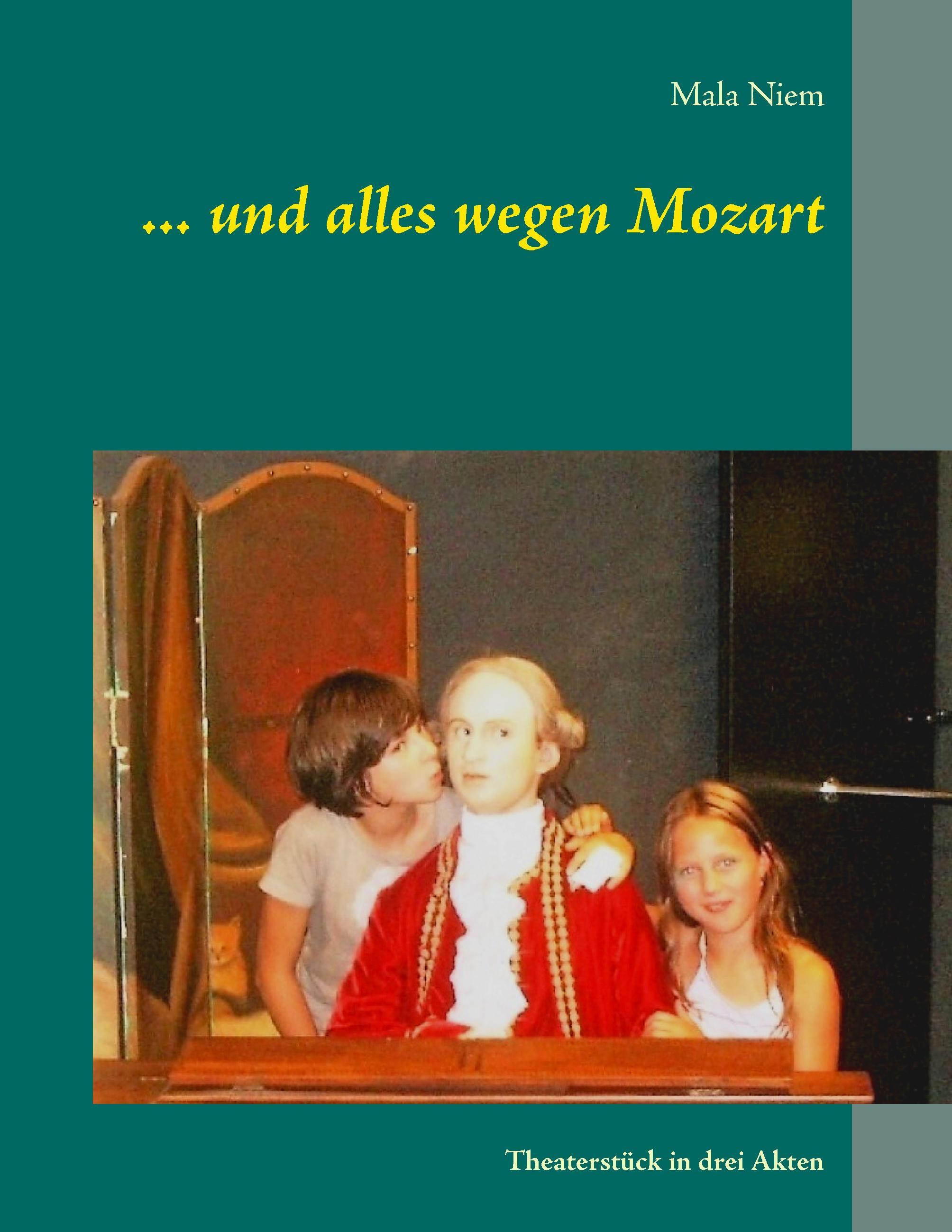 ... und alles wegen Mozart