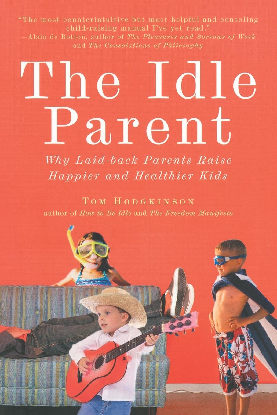 The Idle Parent