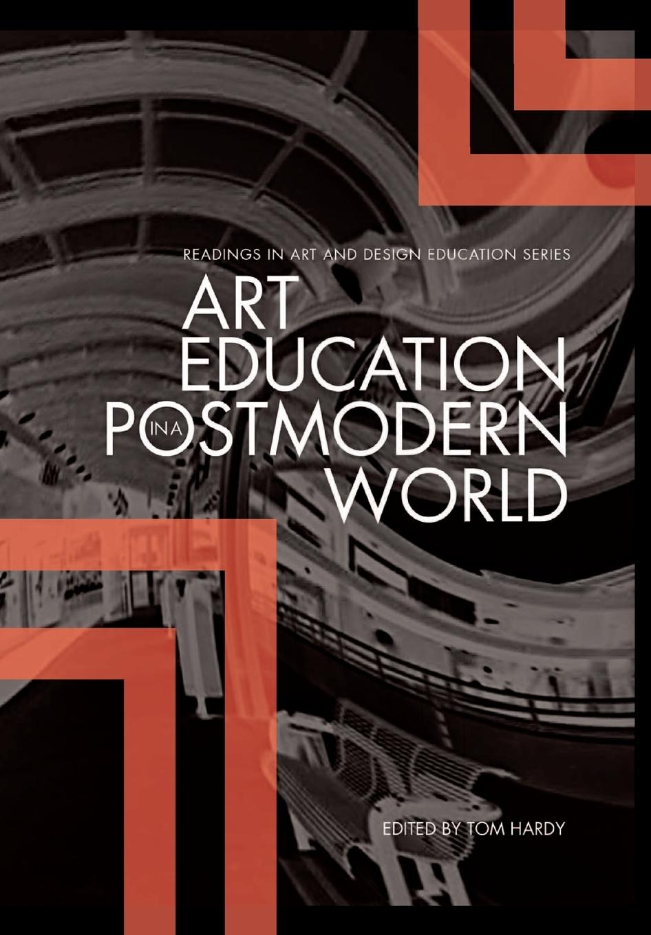 Art Education in a Postmodern World