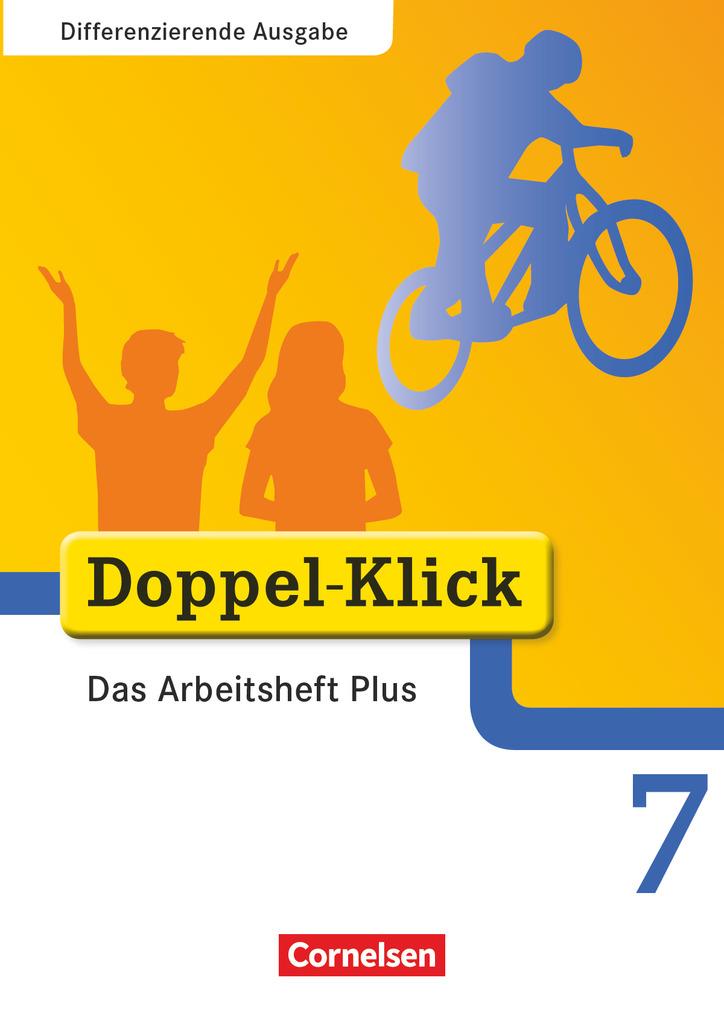 Doppel-Klick - Differenzierende Ausgabe. 7. Schuljahr. Das Arbeitsheft Plus