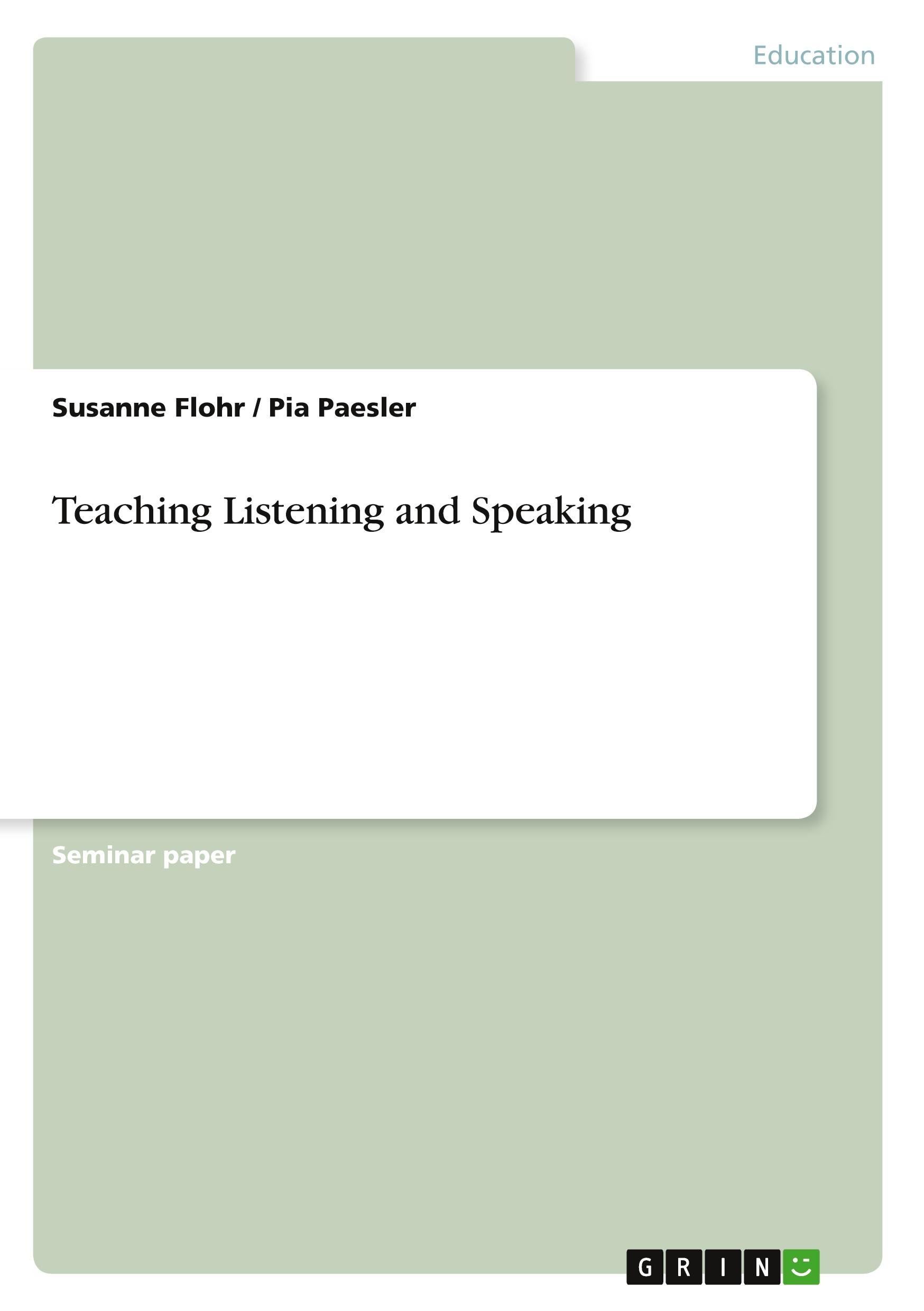 Teaching Listening and Speaking