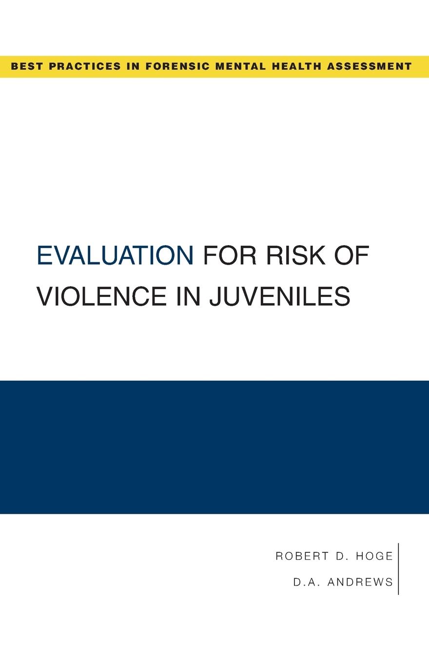 Evaluation for Risk of Violence in Juveniles