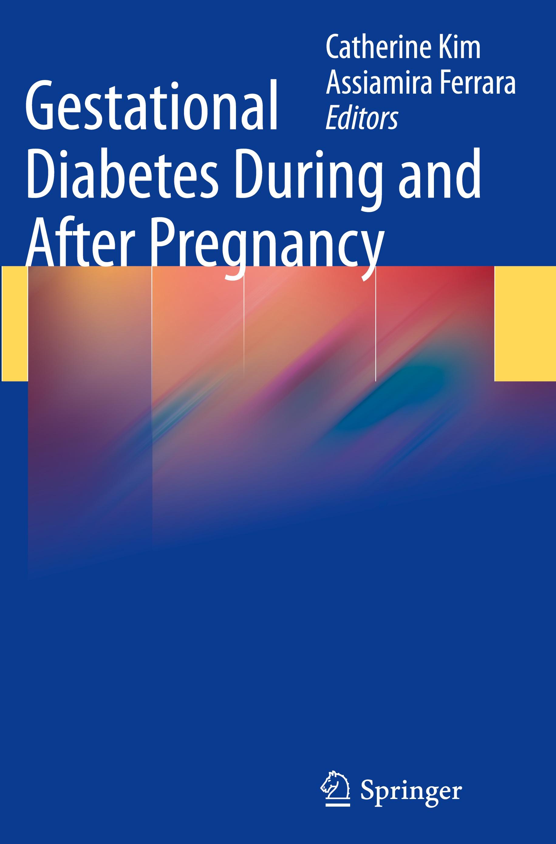 Gestational Diabetes During and After Pregnancy