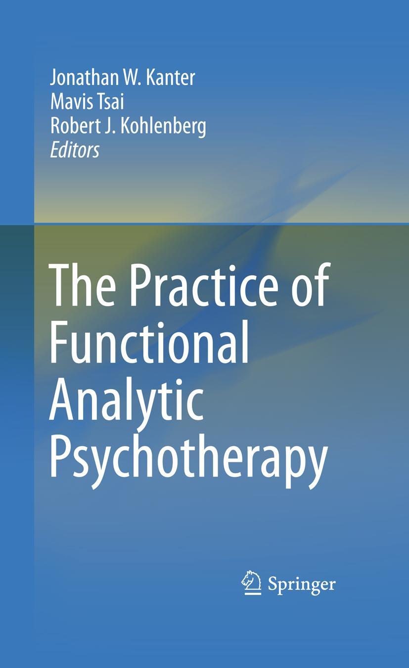 The Practice of Functional Analytic Psychotherapy