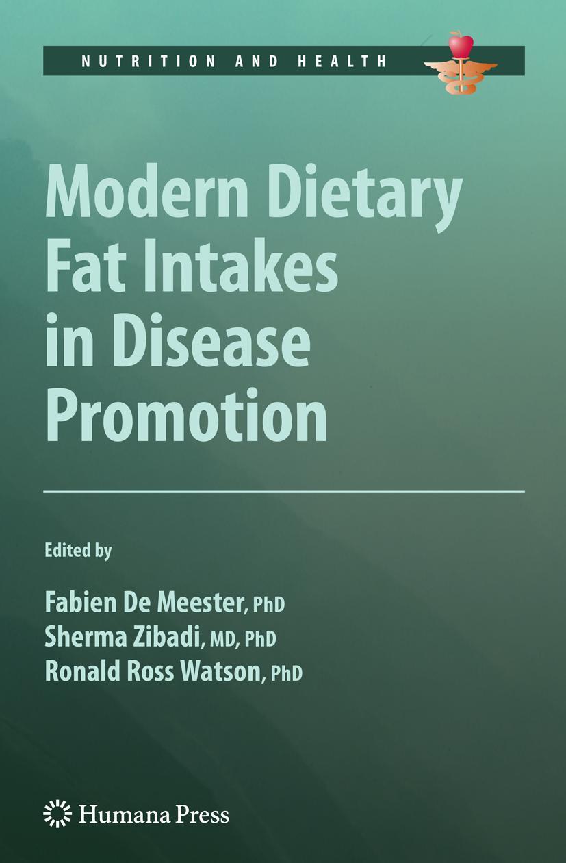 Modern Dietary Fat Intakes in Disease Promotion