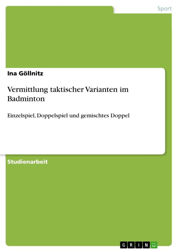 Vermittlung taktischer Varianten im Badminton