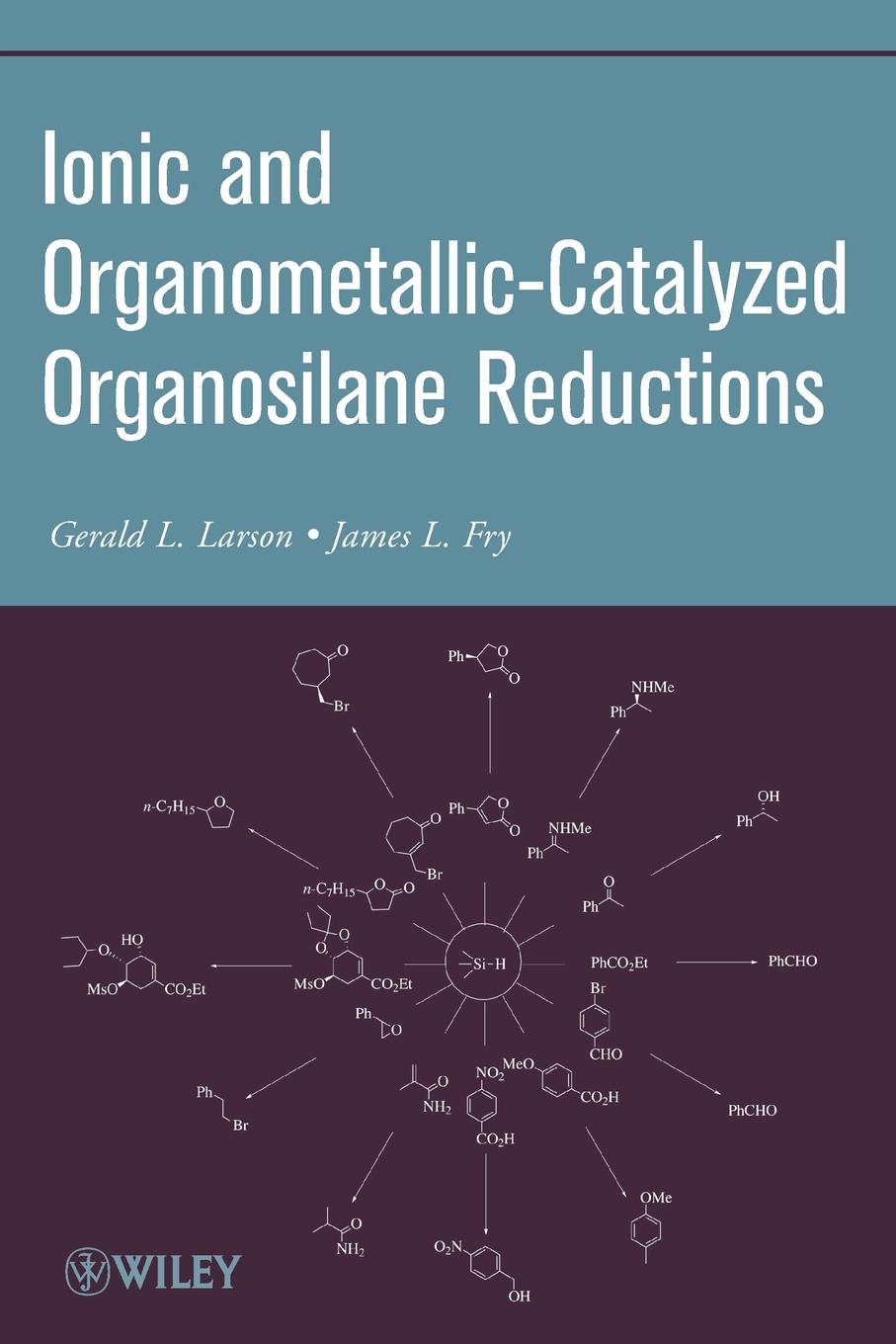 Ionic and Organometallic-Catalyzed Organosilane Reductions