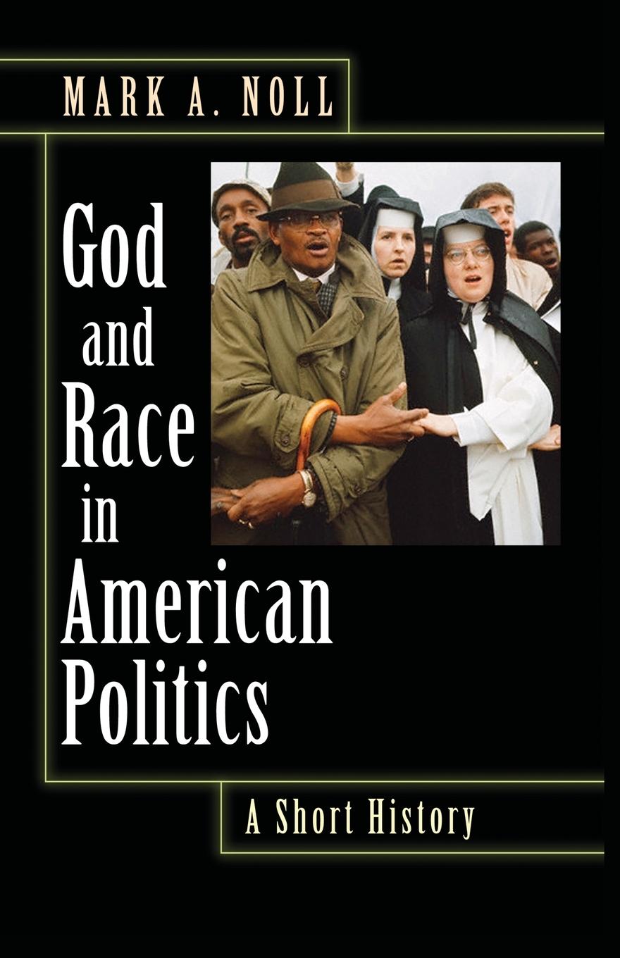 God and Race in American Politics