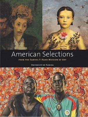 American Selections from the Samuel P. Harn Museum of Art