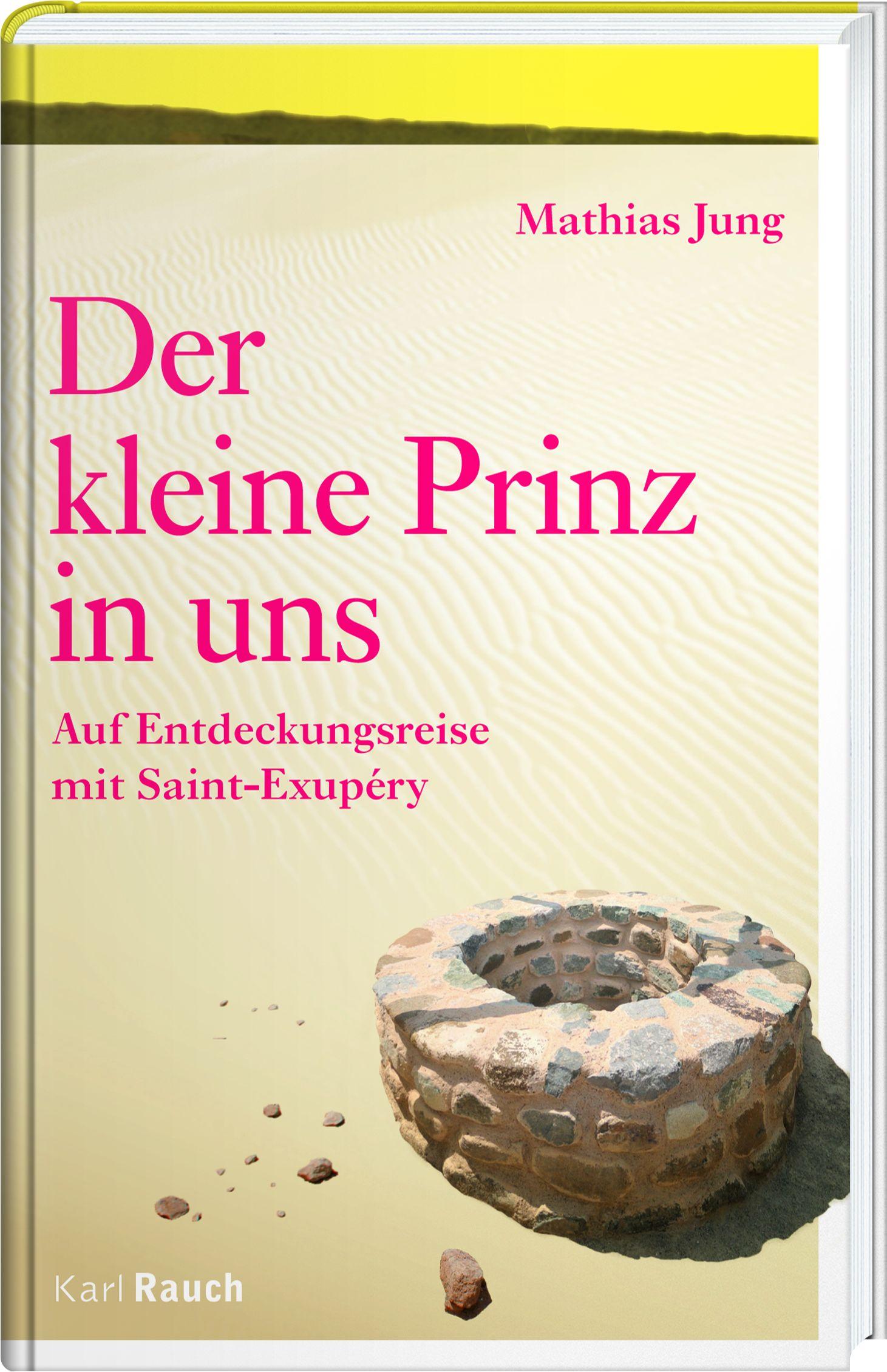 Der kleine Prinz in uns