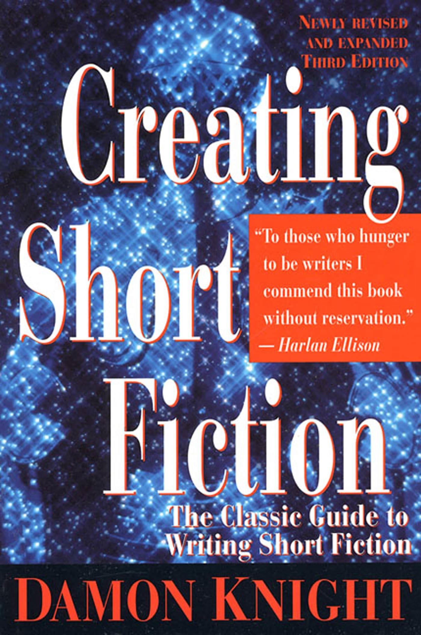 Creating Short Fiction