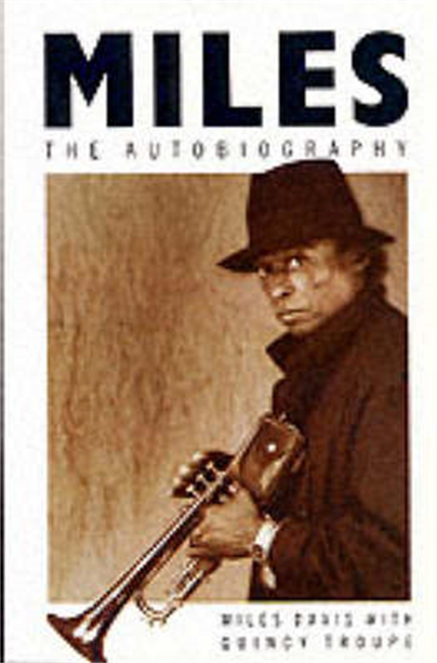 Miles. The Autobiography