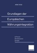 Grundlagen der Europäischen Währungsintegration