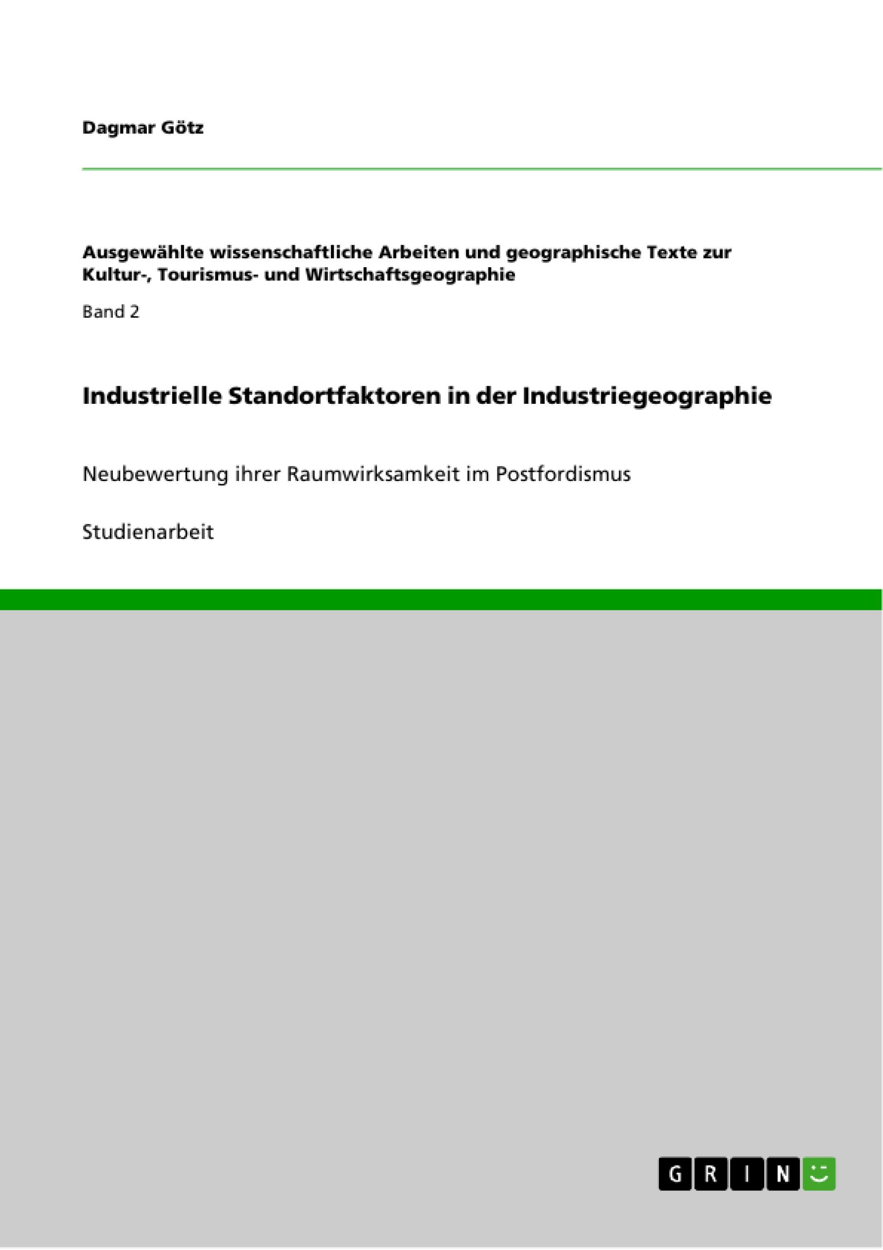 Industrielle Standortfaktoren in der Industriegeographie