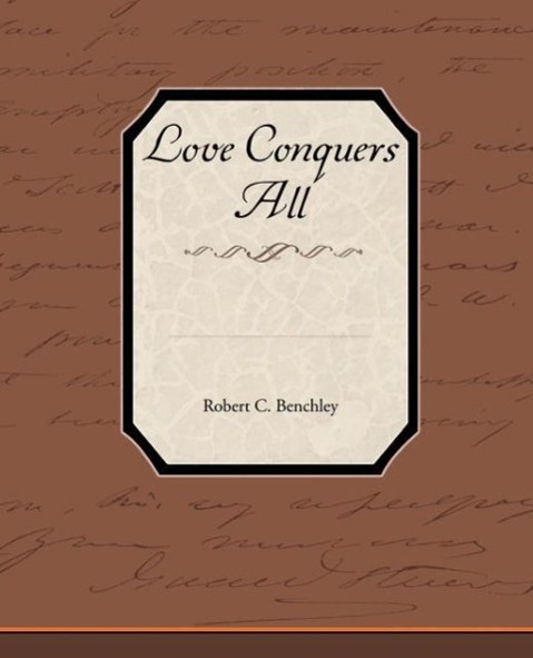 Love Conquers All