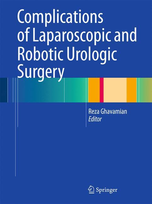 Complications of Laparoscopic and Robotic Urologic Surgery