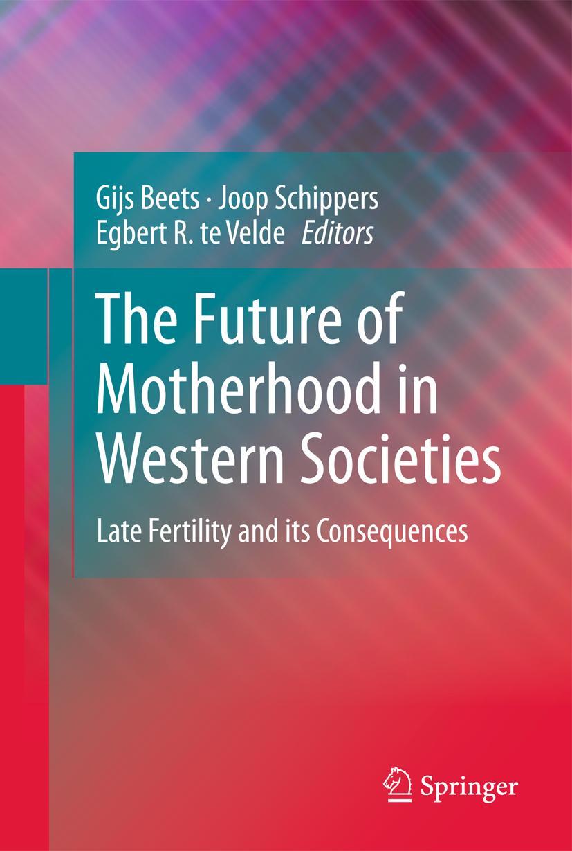 The Future of Motherhood in Western Societies