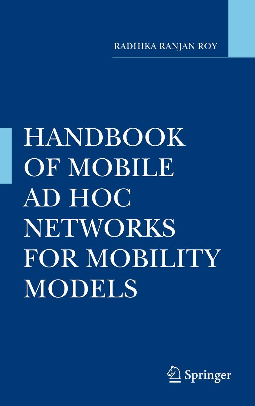 Handbook of Mobile AD Hoc Networks for Mobility Models