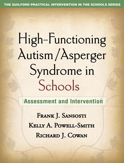 High-Functioning Autism/Asperger Syndrome in Schools