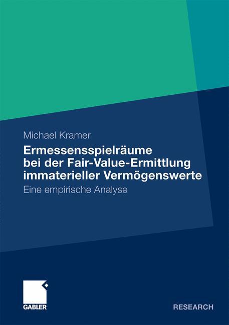 Ermessensspielräume bei der Fair-Value-Ermittlung immaterieller Vermögenswerte